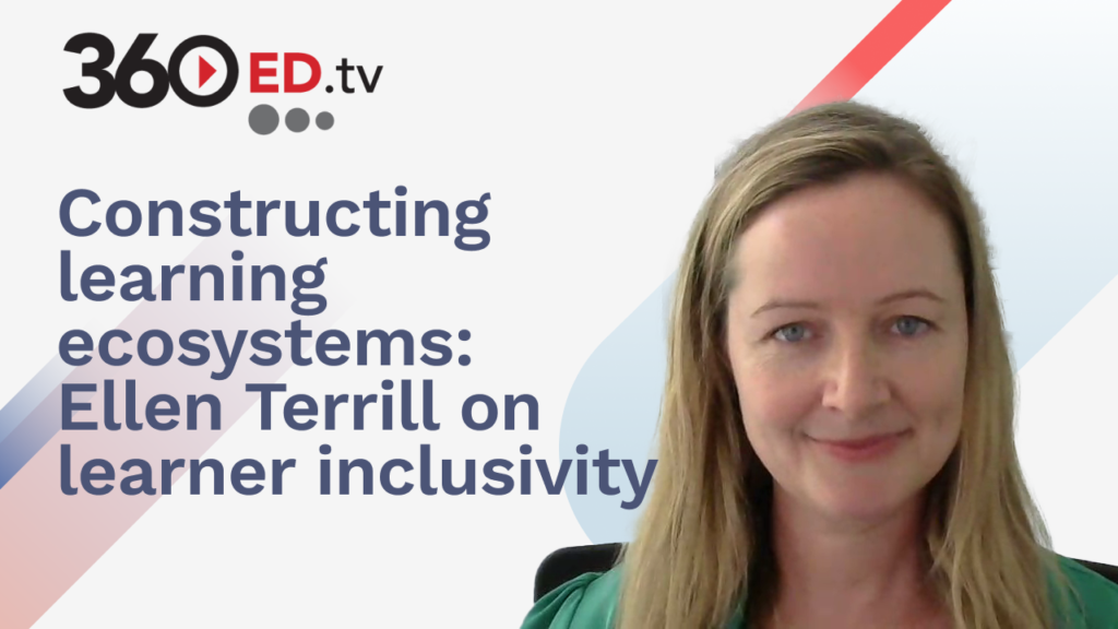 Constructing learning ecosystems: Ellen Terrill on learner inclusivity